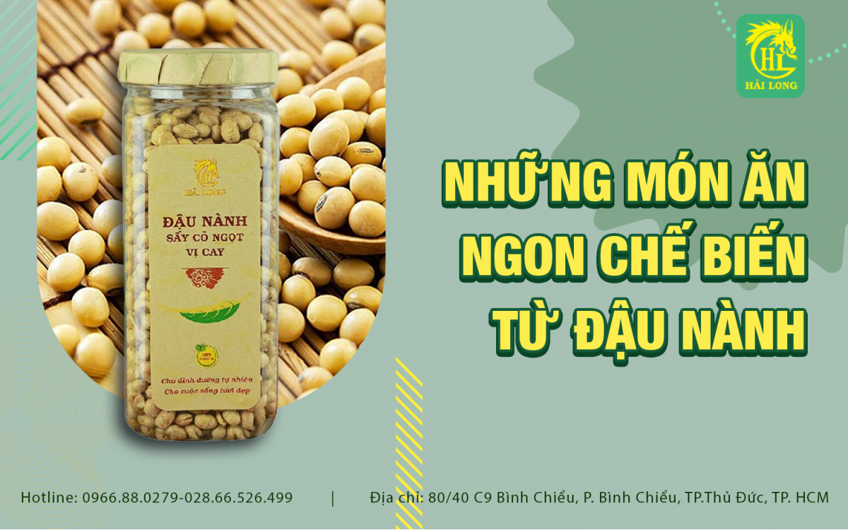 NHỮNG MÓN ĂN NGON CHẾ BIẾN TỪ ĐẬU NÀNH